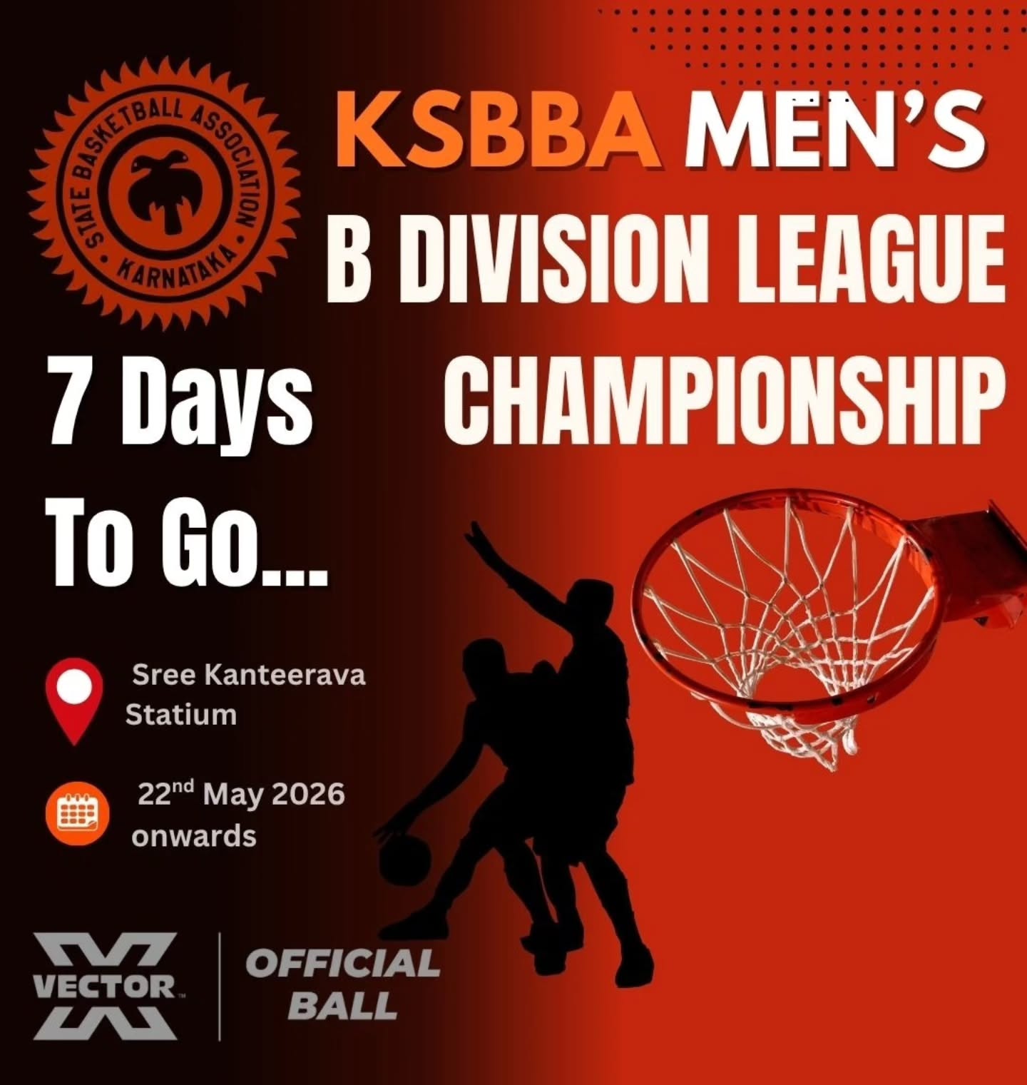 STATE ‘B’ DIVISION LEAGUE CHAMPIONSHIP FOR MEN 2026
For the MC Srinivasa Memorial Trophy
The stage is set for the upcoming KSBBA Men’s ‘B’ Division League Championship 2026 as teams prepare to battle it out at Sree Kanteerava Stadium from 22nd May onwards.
#KSBBA #BDivisionLeague #MCSrinivasaMemorialTrophy #KarnatakaBasketball #MensBasketball BasketballIndia HoopsKarnataka