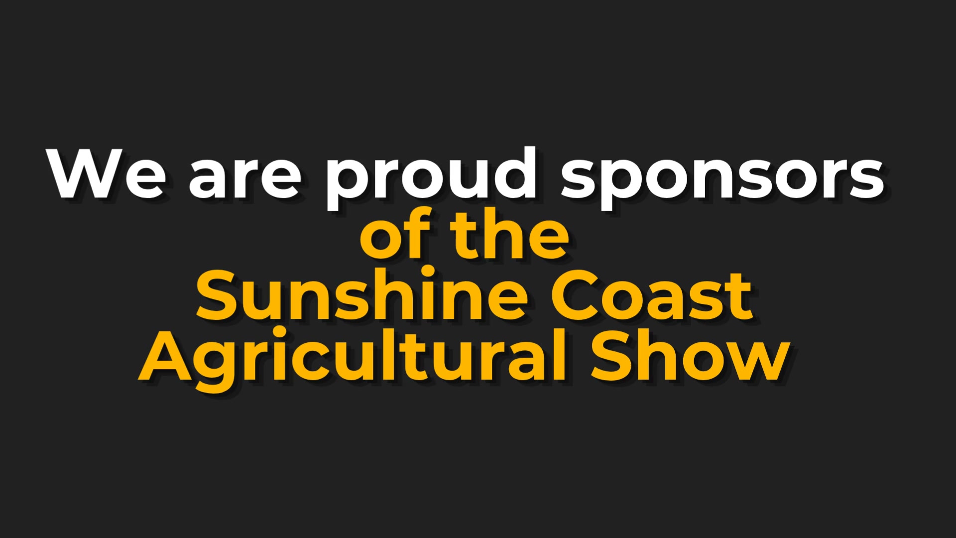 Some Sponsors have been part of our Show Scene for many years, quietly (and not so quietly when on equipment) working in the background. From Tractors…