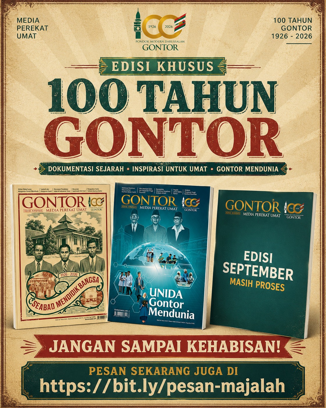 Miliki Majalah Gontor Edisi Khusus 100 Tahun Gontor sebelum kehabisan.📖 Edisi Juli ✅
📖 Edisi Agustus ✅
📖 Edisi September 🔜🔥 Jangan sampai orang lain sudah punya, sementara Anda kehabisan.📲 Pesan sekarang:
👉 https://bit.ly/pesan-majalah#100tahungontor #majalahgontor #gontornews #gontormendunia #unidagontor #mediaperekatumat #koleksibersejarah #edisikhusus #pesansekarang #jangansampaikehabisan Miliki Majalah Gontor Edisi Khusus 100 Tahun Gontor sebelum kehabisan.📖 Edisi Juli ✅
📖 Edisi Agustus ✅
📖 Edisi September 🔜🔥 Jangan sampai orang lain sudah punya, sementara Anda kehabisan.📲 Pesan sekarang:
👉 https://bit.ly/pesan-majalah#100tahungontor #majalahgontor #gontornews #gontormendunia #unidagontor #mediaperekatumat #koleksibersejarah #edisikhusus #pesansekarang #jangansampaikehabisan